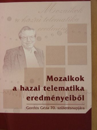 Bakonyi Péter - Mozaikok a hazai telematika eredményeiből [antikvár]