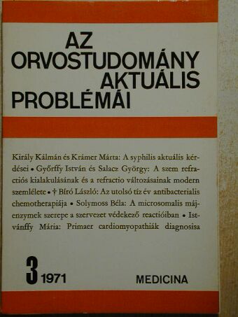 Bíró László - Az orvostudomány aktuális problémái 1971/3. [antikvár]