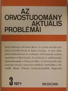 Bíró László - Az orvostudomány aktuális problémái 1971/3. [antikvár]