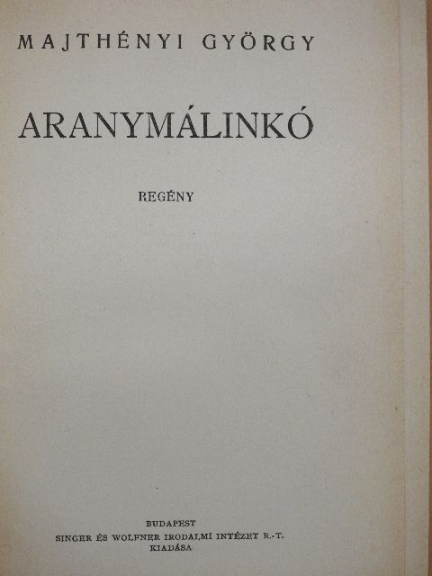 Majthényi György - Aranymálinkó [antikvár]