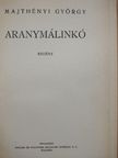 Majthényi György - Aranymálinkó [antikvár]