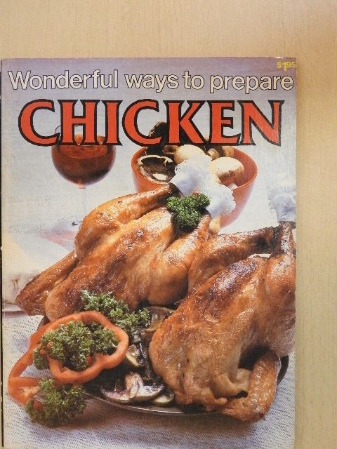 Jo Ann Shirley - Wonderful ways to prepare Chicken [antikvár]