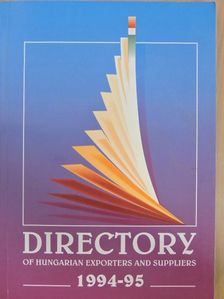 Directory of Hungarian Exporters and Suppliers 1994/95 [antikvár]