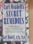 Ph. D. Earl Mindell - Earl Mindell's Secret Remedies [antikvár]