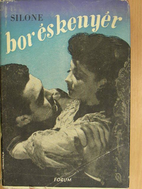 Ignazio Silone - Bor és kenyér [antikvár]