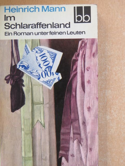 Heinrich Mann - Im Schlaraffenland [antikvár]