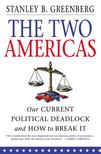 Stanley B. Greenberg - The Two Americas [antikvár]