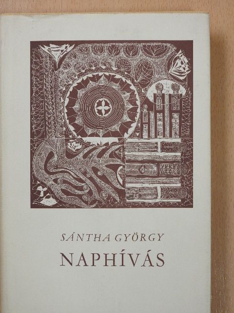 Sántha György - Naphívás (dedikált példány) [antikvár]