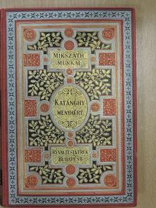 Mikszáth Kálmán - Katánghy Menyhért [antikvár]