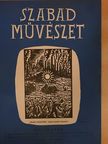 Dési Huber Istvánné - Szabad művészet 1949. április 25. [antikvár]