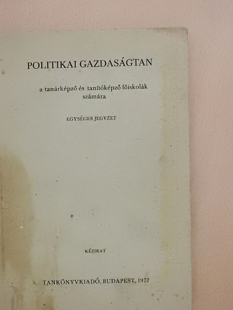 Dr. Szilágyi László - Politikai gazdaságtan [antikvár]