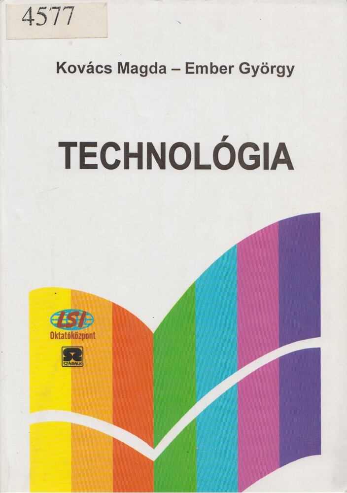 Holop Lászlóné, Nagy László - Technológia [antikvár]
