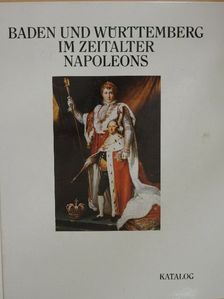 Angelika Müller-Scherf - Baden und Württemberg im Zeitalter Napoleons [antikvár]