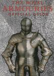 The Royal Armouries Official Guide [antikvár]
