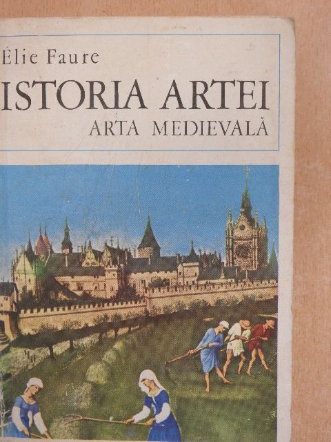 Élie Faure - Istoria Artei II. [antikvár]
