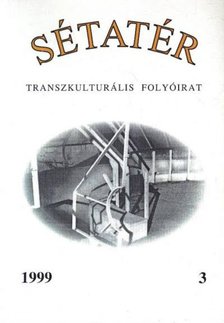 Vadas Gyula - Sétatér 1999/3. [antikvár]