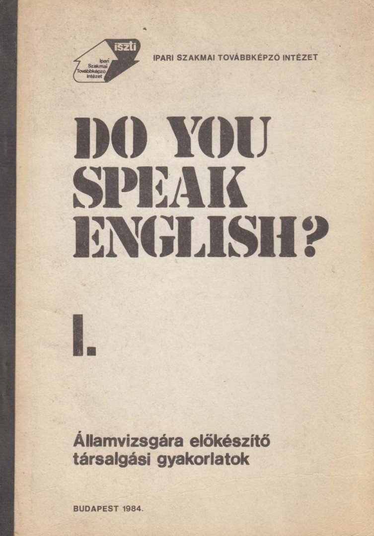 Csonka Margit, Caroline Bodóczky - Do You Speak English? I. [antikvár]