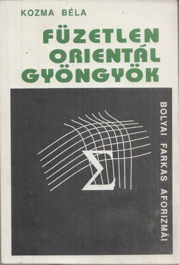 Kozma Béla - Füzetlen orientál gyöngyök [antikvár]