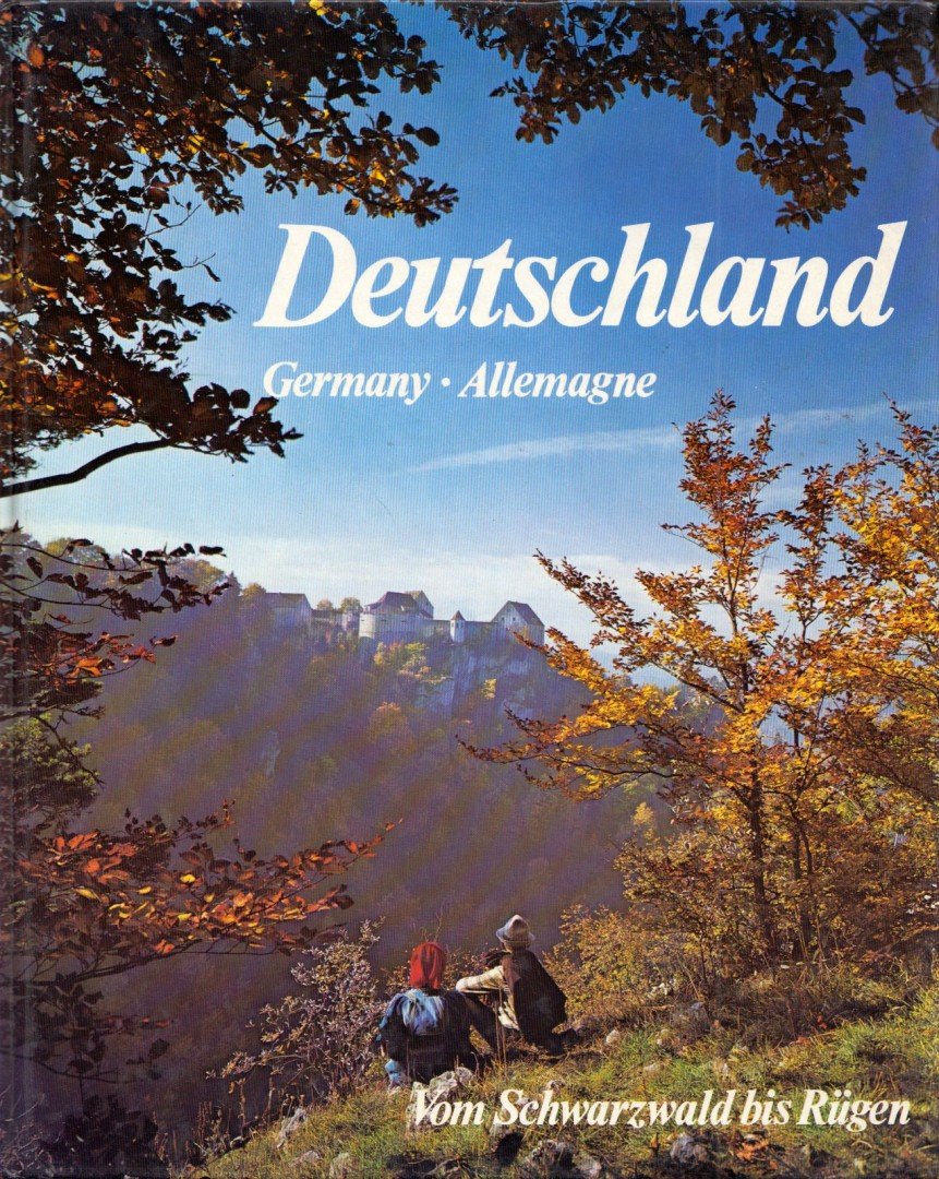 Deutschland vom Schwarzwald bis Rügen [antikvár]
