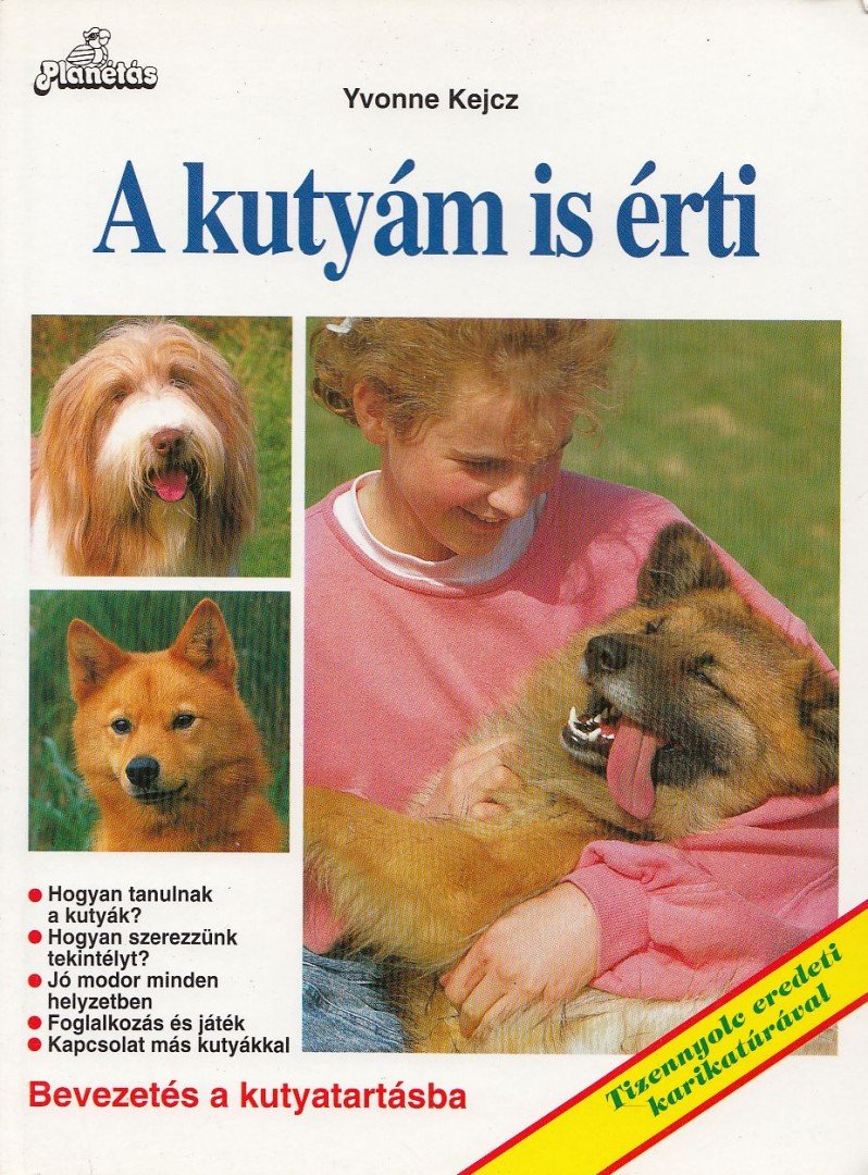 KEJCZ, YVONNE - A kutyám is érti [antikvár]