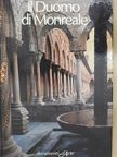 Bianca Maria Alfieri - Duomo di Monreale [antikvár]