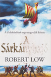 Robert Low - A Sárkányhajó [antikvár]