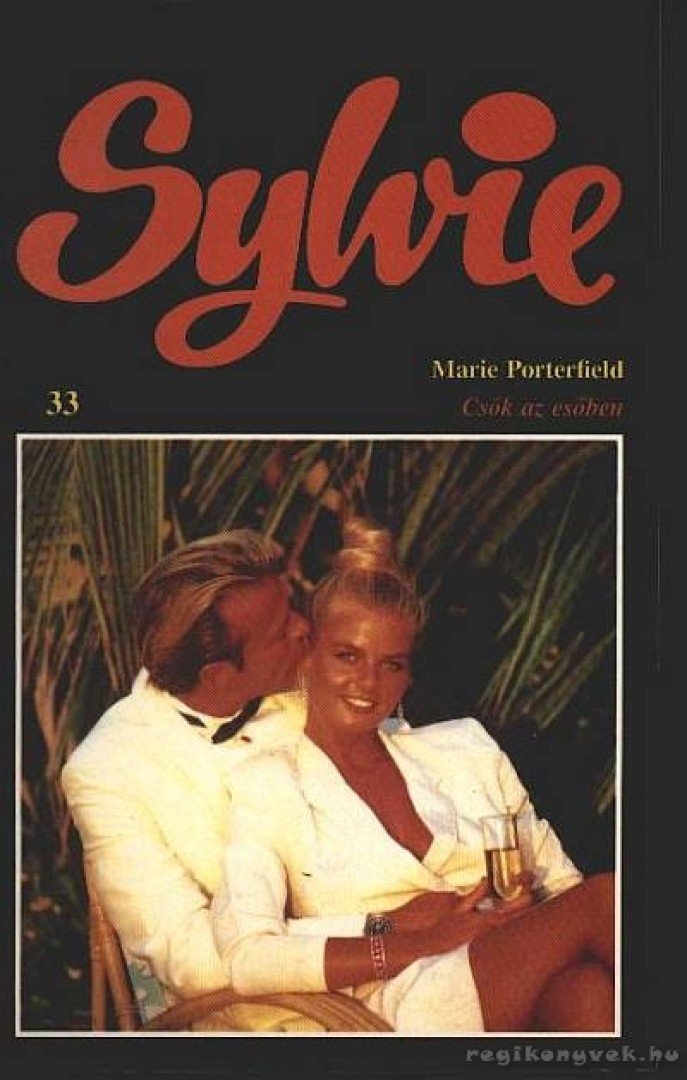 Portefield, Marie - Csók az esőben [antikvár]