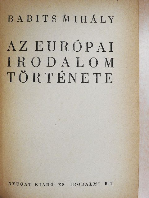 Babits Mihály - Az európai irodalom története [antikvár]