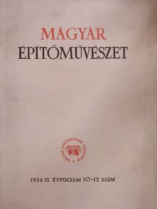 Benkhard Ágost - Magyar Építőművészet 1954/10-12 [antikvár]