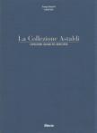 Giuseppe Bergamini, Isabella Reale - La Collezione Astaldi: Capolavori Italiani del Novocento [antikvár]