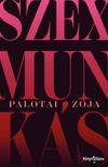 Palotai Zója - Szexmunkás