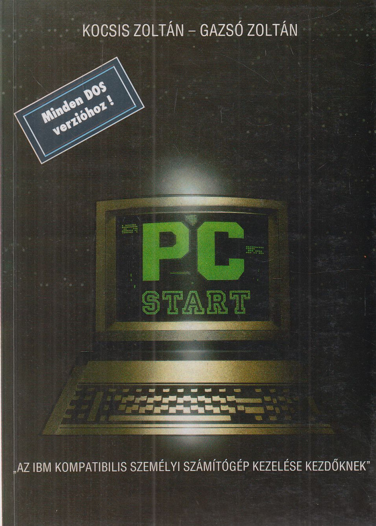 Gazsó Zoltán, Kocsis Zoltán - PC-Start [antikvár]
