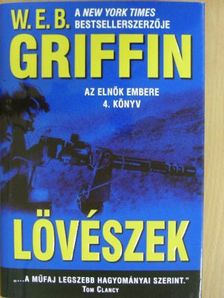 W. E. B. Griffin - Lövészek [antikvár]