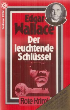 Edgar Wallace - Der leuchtende Schlüssel [antikvár]