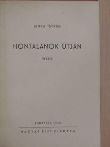 Sinka István - Hontalanok útján [antikvár]