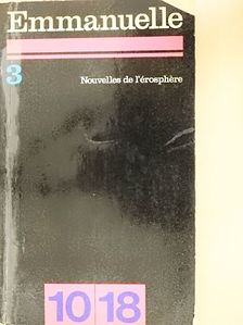 Emmanuelle Arsan - Emmanuelle 3. - Nouvelles de l'Erosphere [antikvár]
