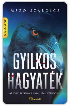 Mező Szabolcs - Gyilkos hagyaték [eKönyv: epub, mobi]