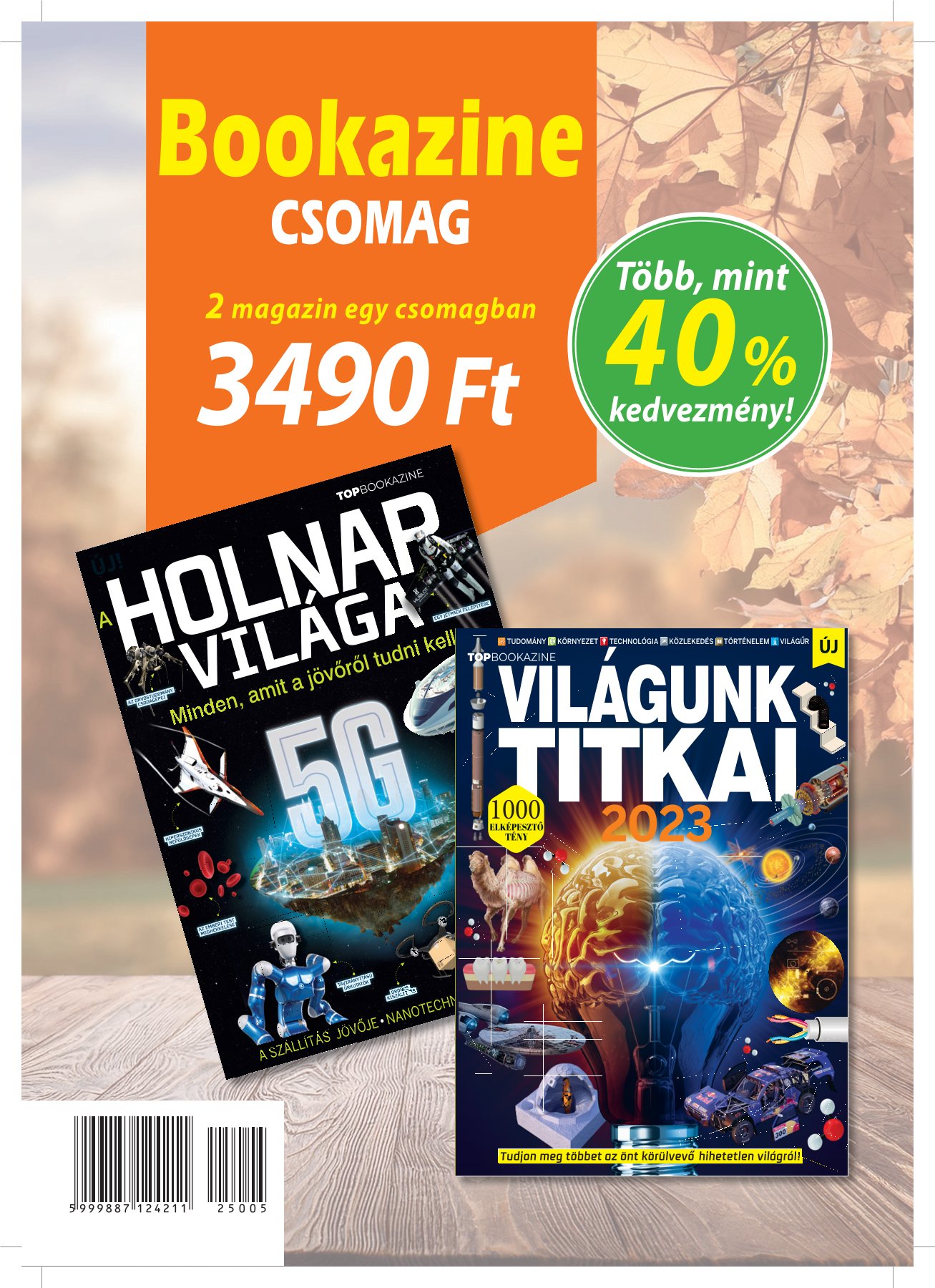 IQ Press kiadó[szerk.] - bookazine csomag: Top Bookazine 22/2: A holnap világa + Top Bookazine 23/1: Világunk titkai