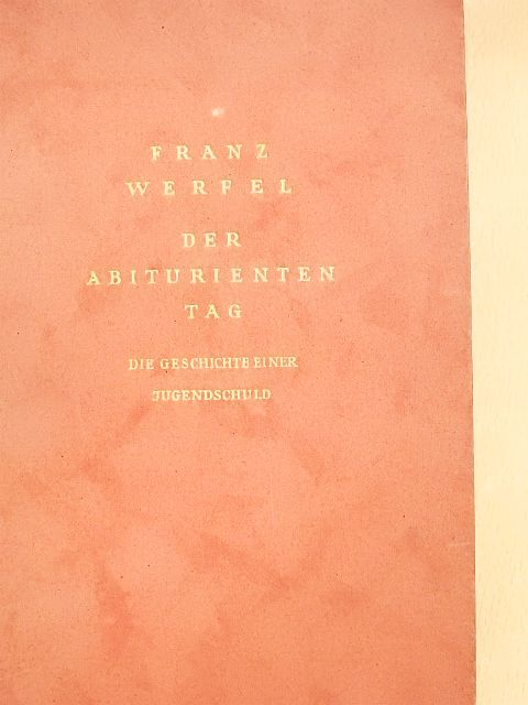 Franz Werfel - Der Abituriententag [antikvár]