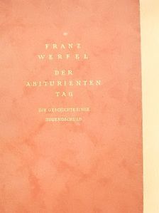 Franz Werfel - Der Abituriententag [antikvár]