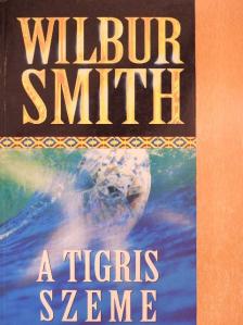 Wilbur Smith - A tigris szeme [antikvár]