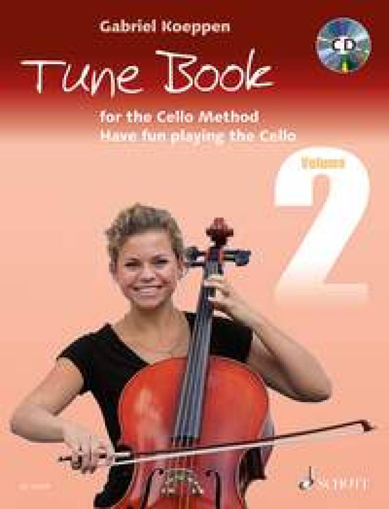 GABRIEL KOEPPEN - TUNE BOOK 2 - FOR THE CELLO METHOD