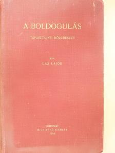 Lax Lajos - A boldogulás [antikvár]
