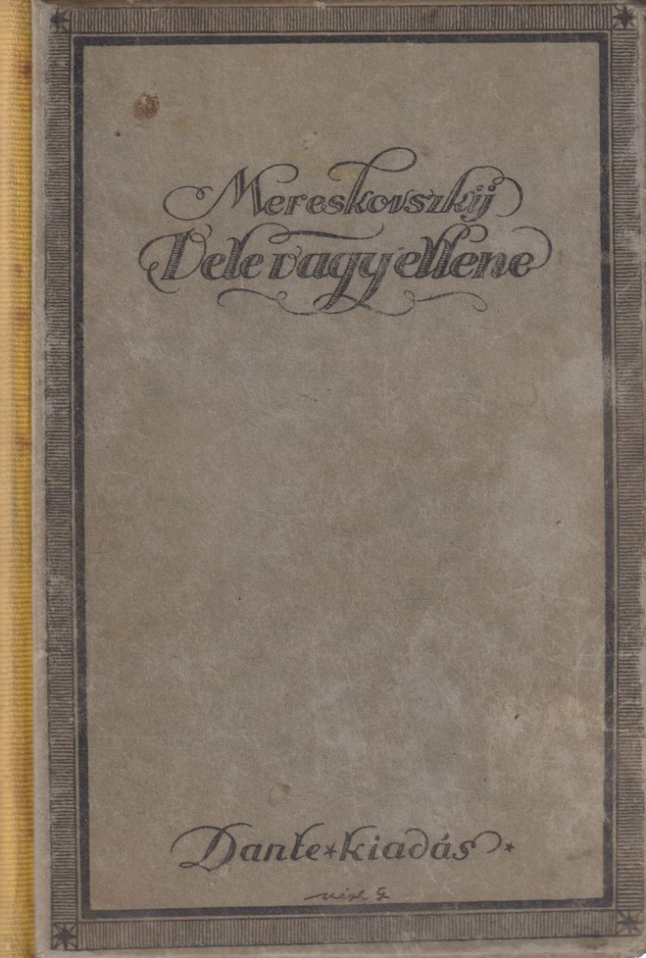 Mereskovszkij - Vele vagy ellene? [antikvár]