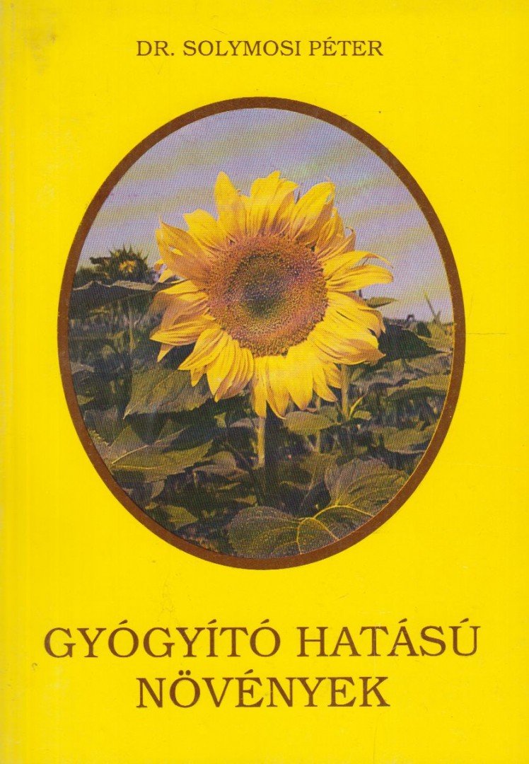 Solymosi Péter - Gyógyító hatású növények [antikvár]