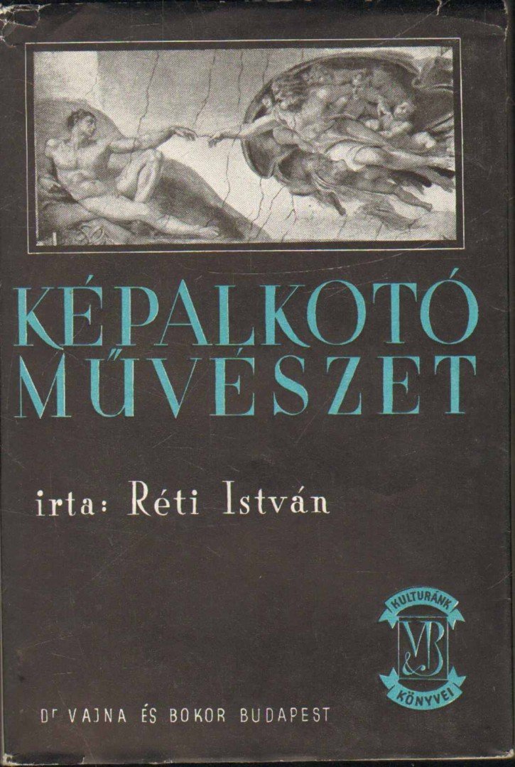 Réti István - Képalkotó művészet [antikvár]
