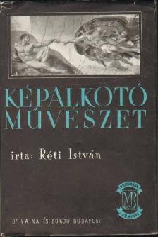 Réti István - Képalkotó művészet [antikvár]