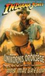 MacGregor, Rob - Indiana Jones és az unikornis öröksége [antikvár]