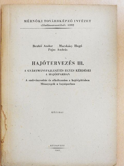 Benkő Andor - Hajótervezés III. [antikvár]