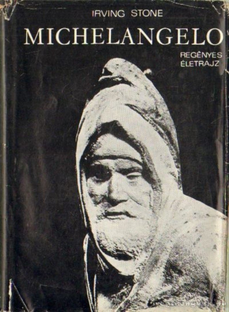 STONE, IRVING - Michelangelo [antikvár]